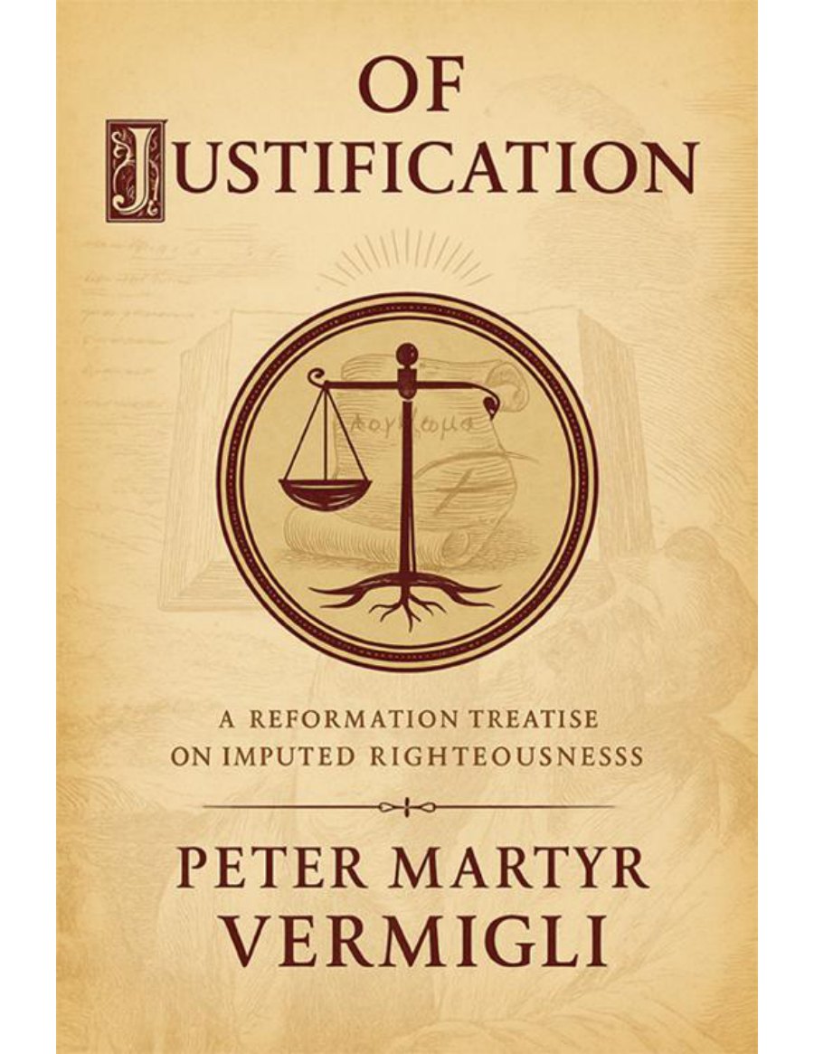 Of Justification by Peter Martyr Vermigli book cover