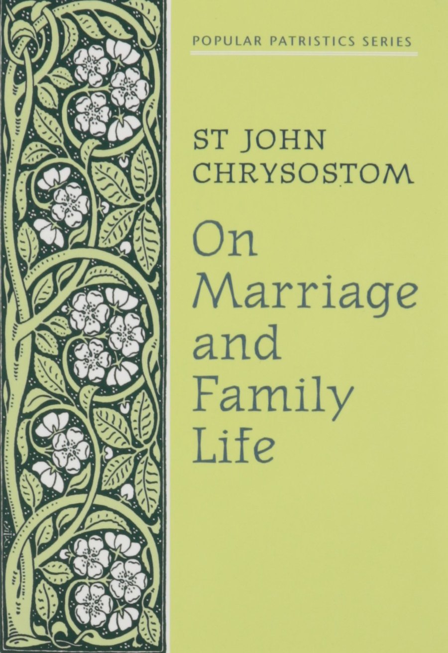 On Marriage and Family Life by John Chrysostom book cover