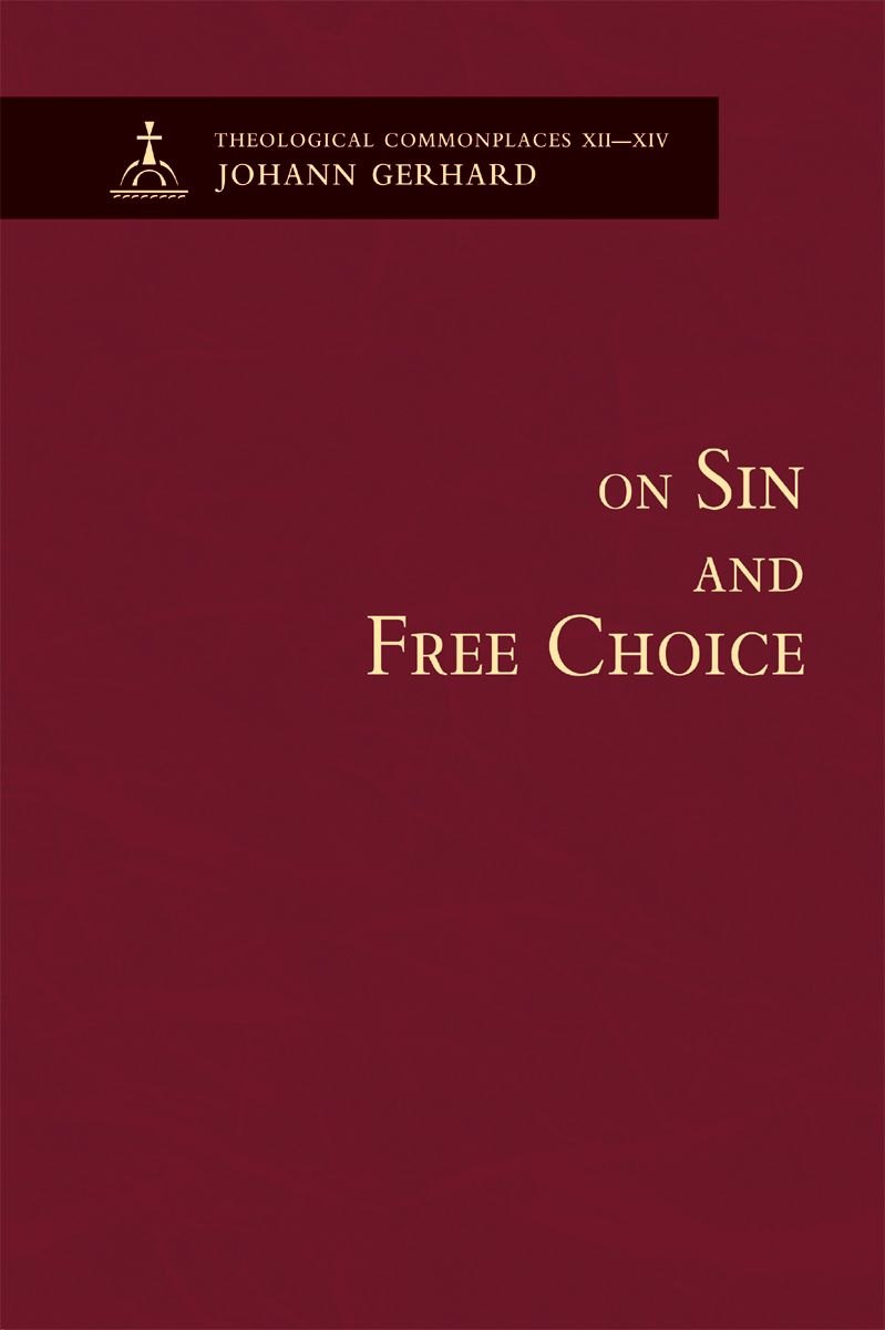 On Sin and Free Choice by Johann Gerhard book cover