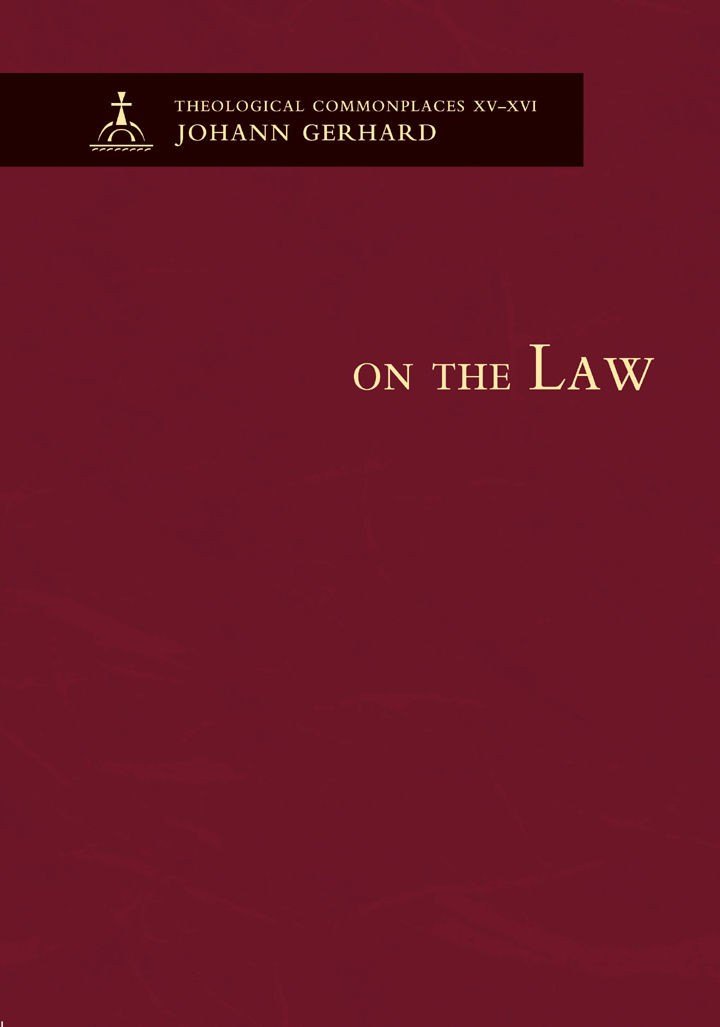On the Law of God by Johann Gerhard book cover