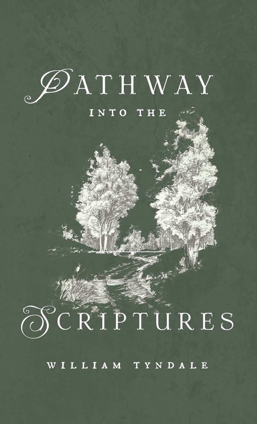A Pathway into the Holy Scripture by William Tyndale book cover
