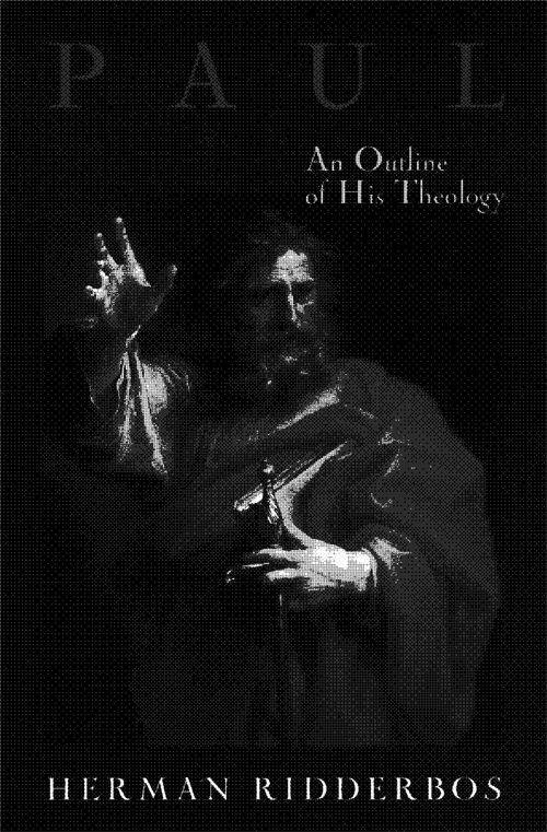 Paul: An Outline of His Theology by Herman Ridderbos book cover