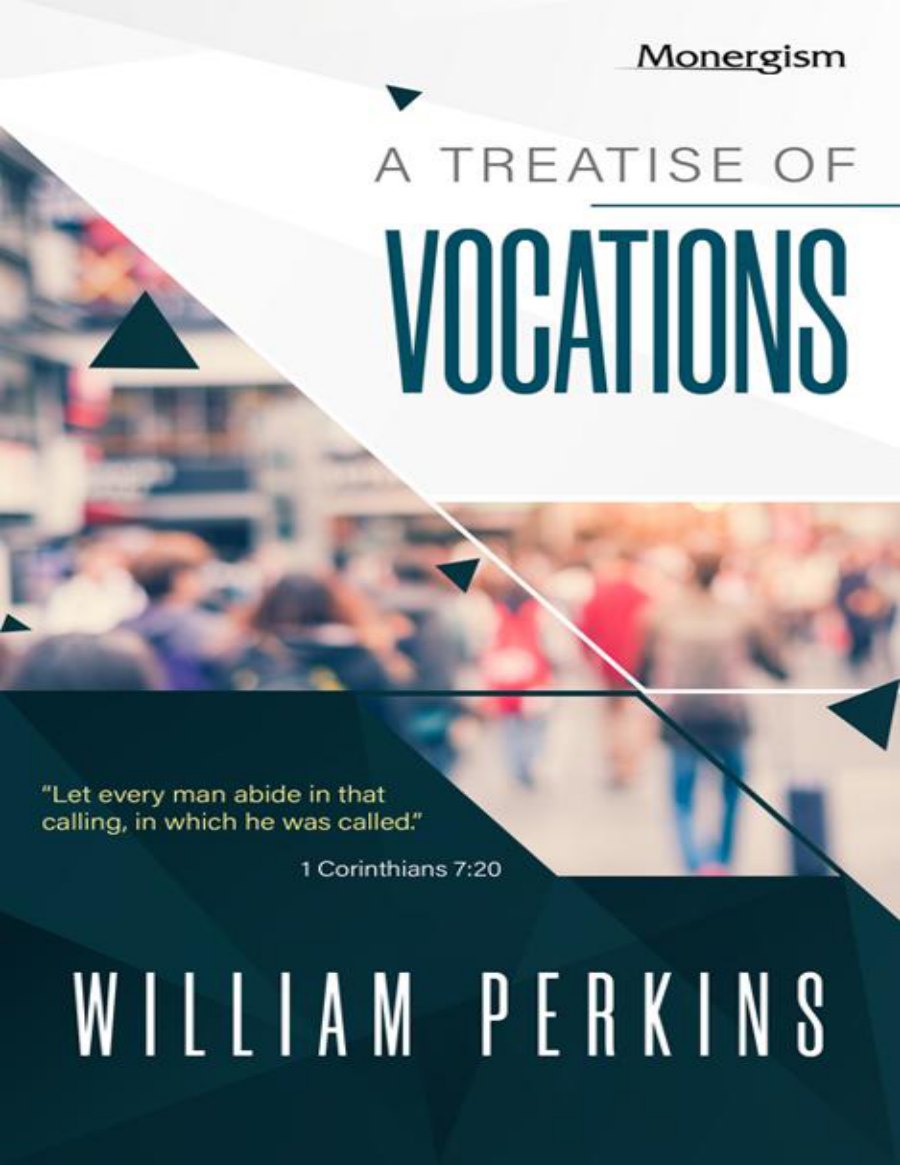 Perkins - Treatise of the Vocations by William Perkins book cover
