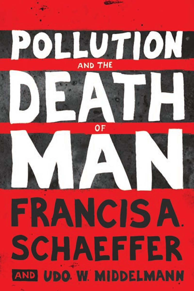 Pollution and the Death of Man by Francis A. Schaeffer book cover