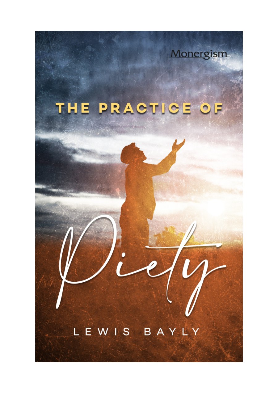 The Practice of Piety by Lewis Bayly book cover
