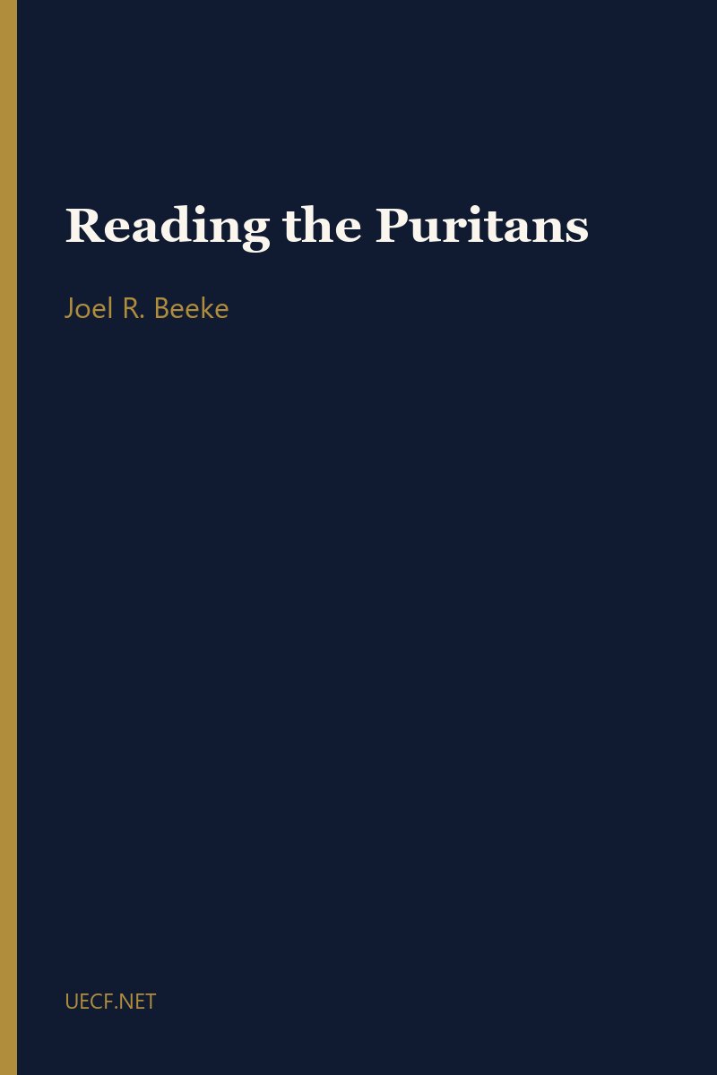Reading the Puritans by Joel R. Beeke book cover