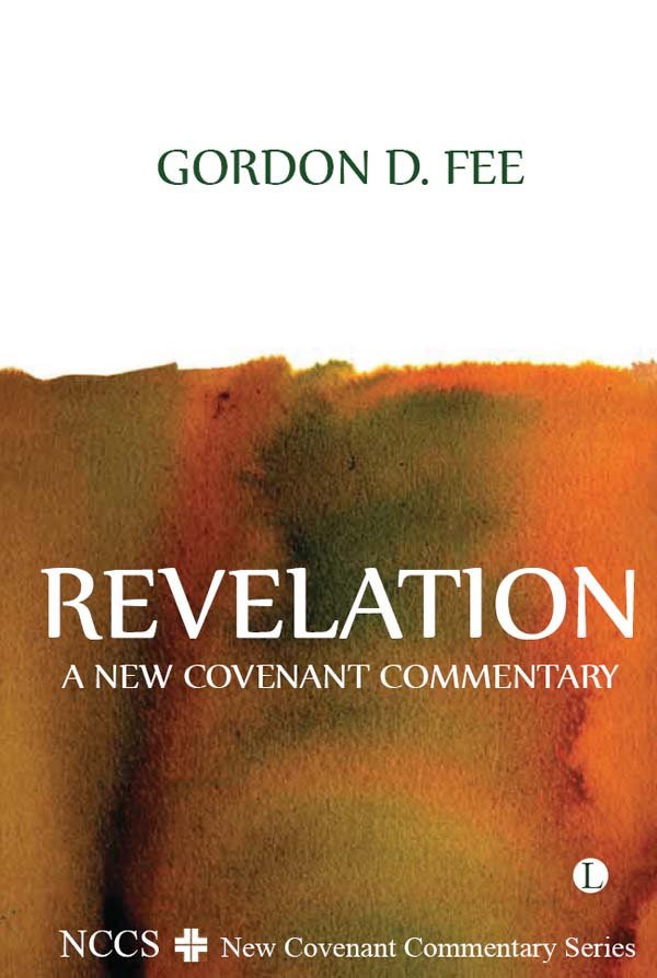 Revelation: A New Covenant Commentary by Gordon D. Fee book cover