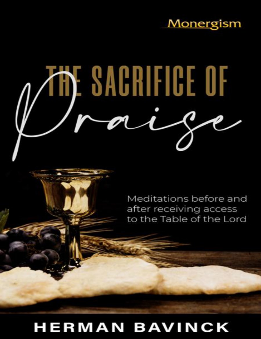 The Sacrifice of Praise by Herman Bavinck book cover