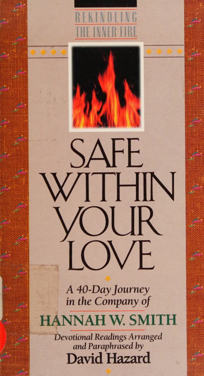 Safe within Your Love by Hannah Whitall Smith book cover