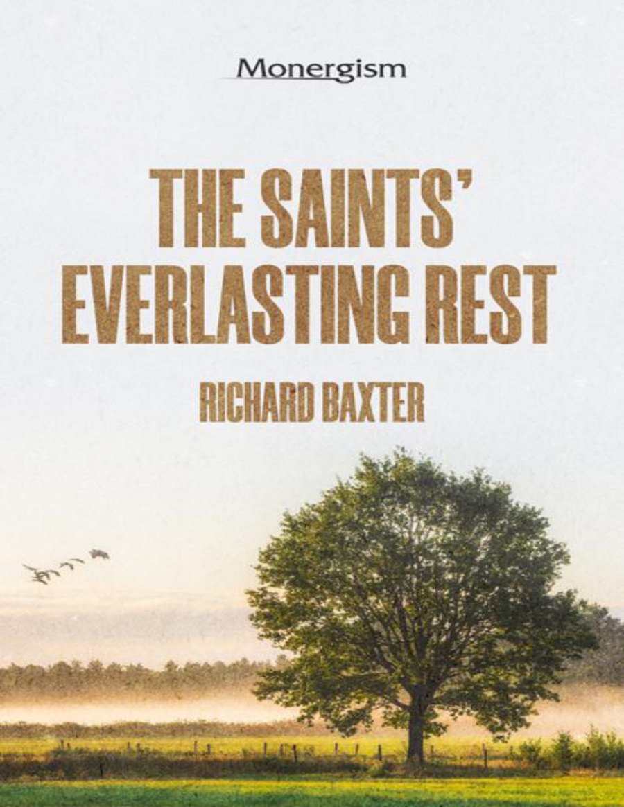 The Saint's Everlasting Rest by Richard Baxter book cover