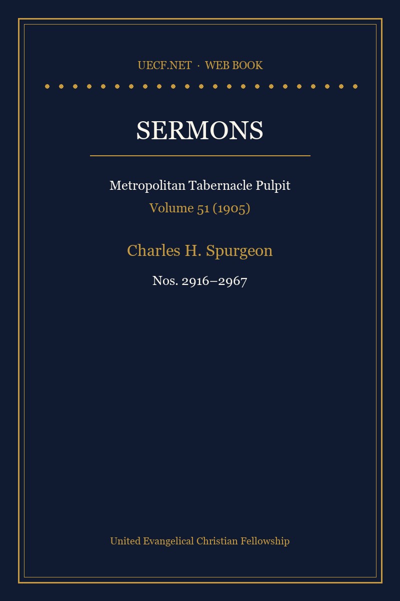 Cover of Sermons by Charles H. Spurgeon, Metropolitan Tabernacle Pulpit Volume 51