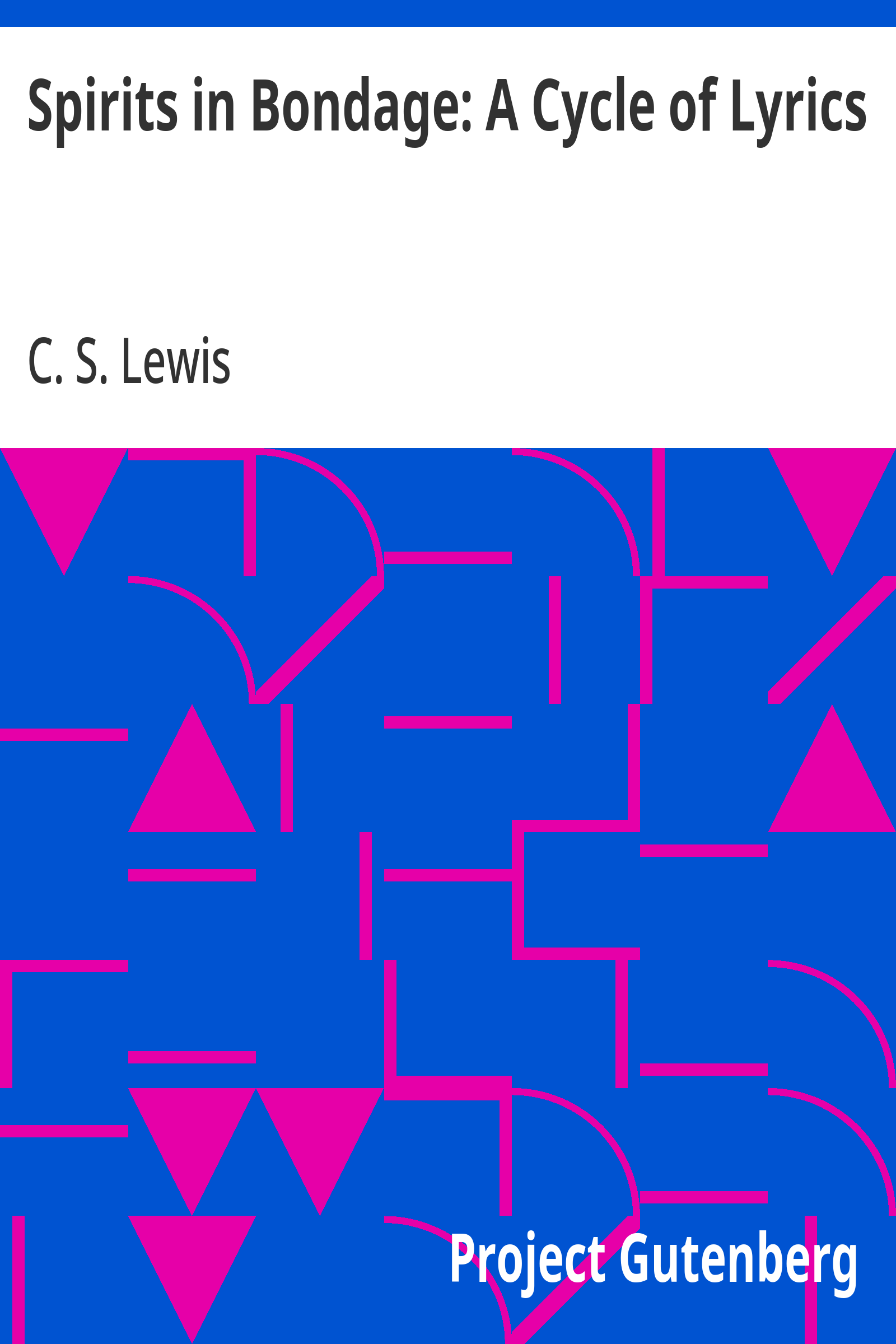 Cover of Spirits in Bondage: A Cycle of Lyrics