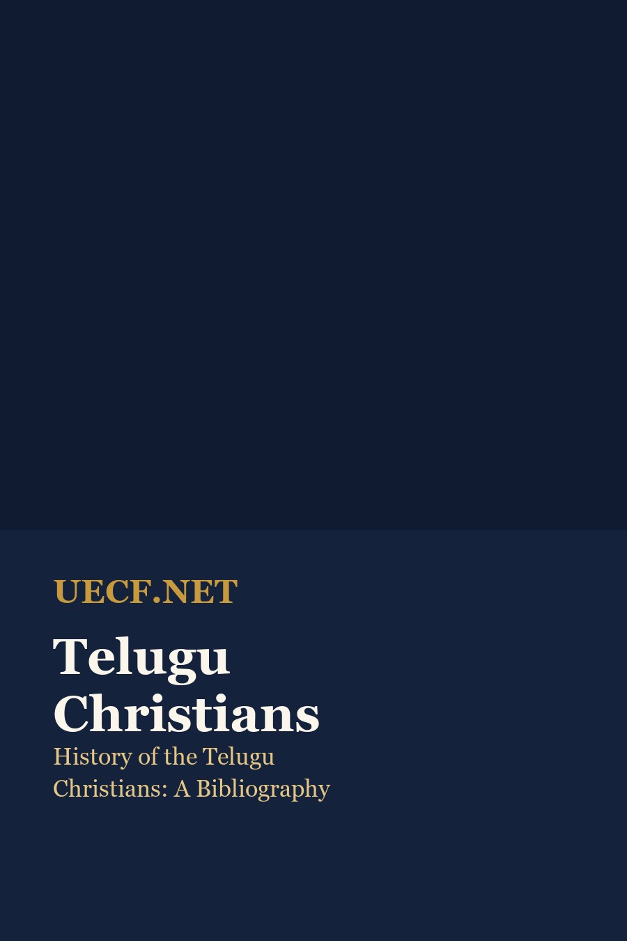 Cover of History of the Telugu Christians: A Bibliography