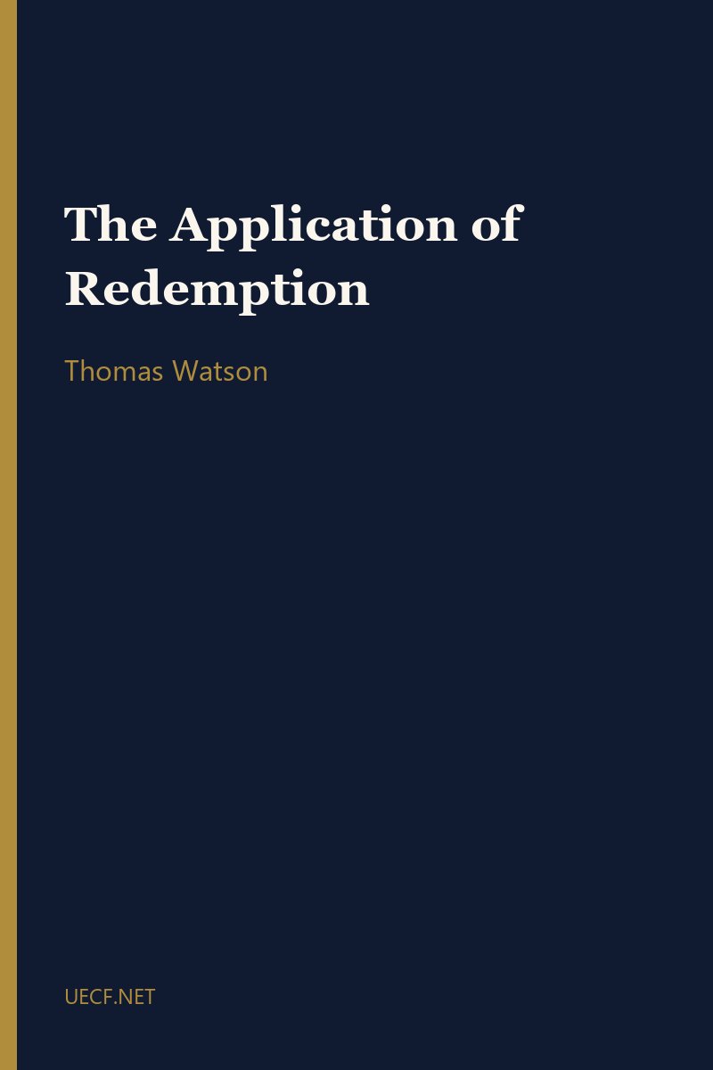 The Application of Redemption by Thomas Watson book cover