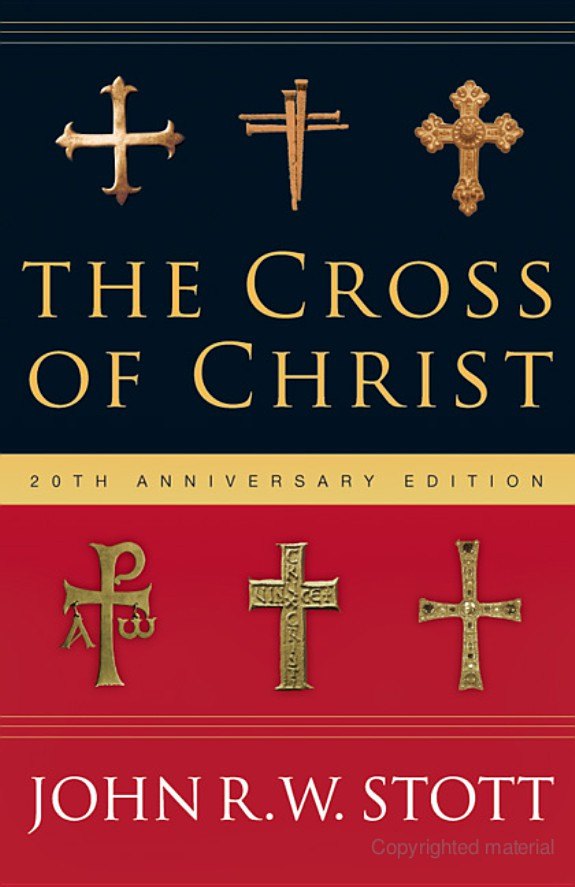 The Cross of Christ by John Stott book cover