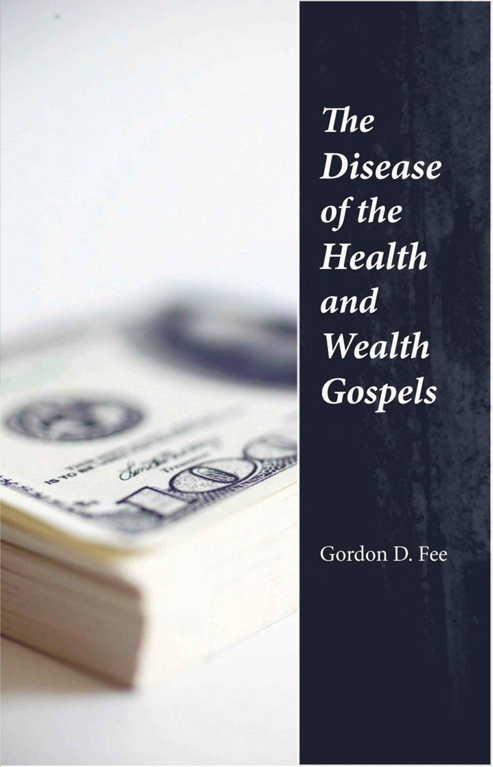 The Disease of the Health and Wealth Gospels by Gordon D. Fee book cover