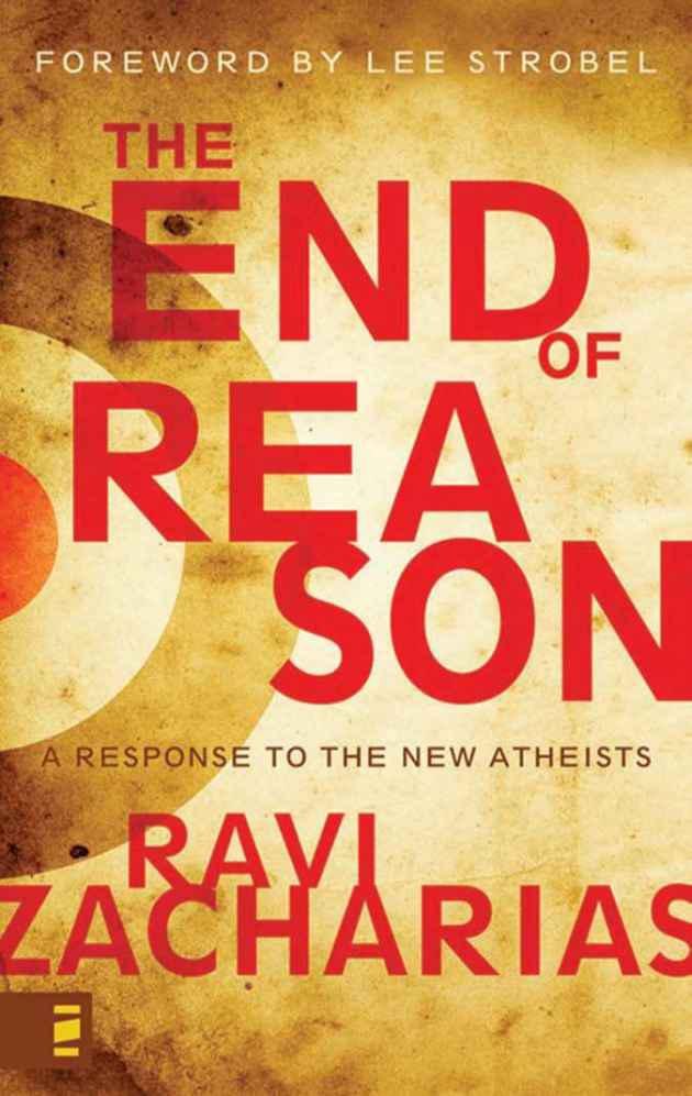 The End of Reason by Ravi Zacharias book cover