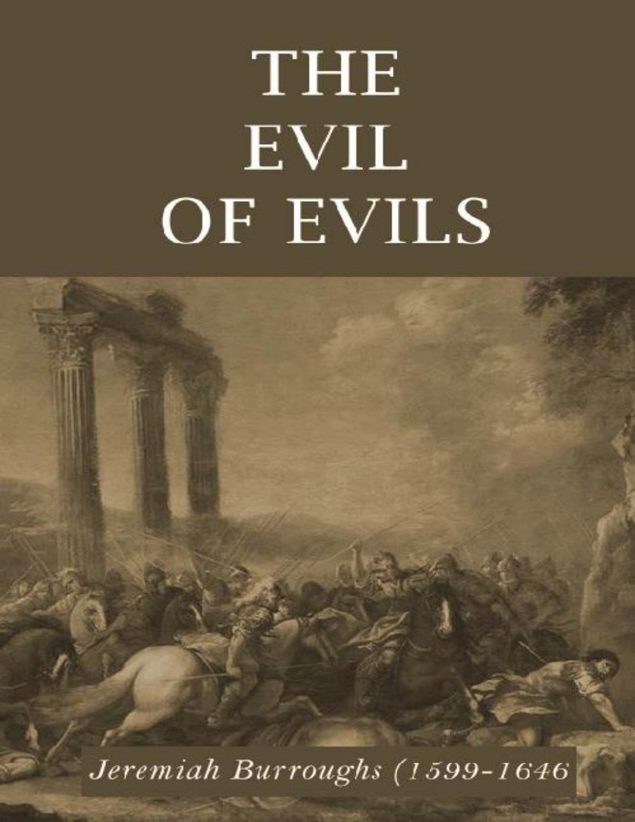 The Evil of Evils by Jeremiah Burroughs book cover