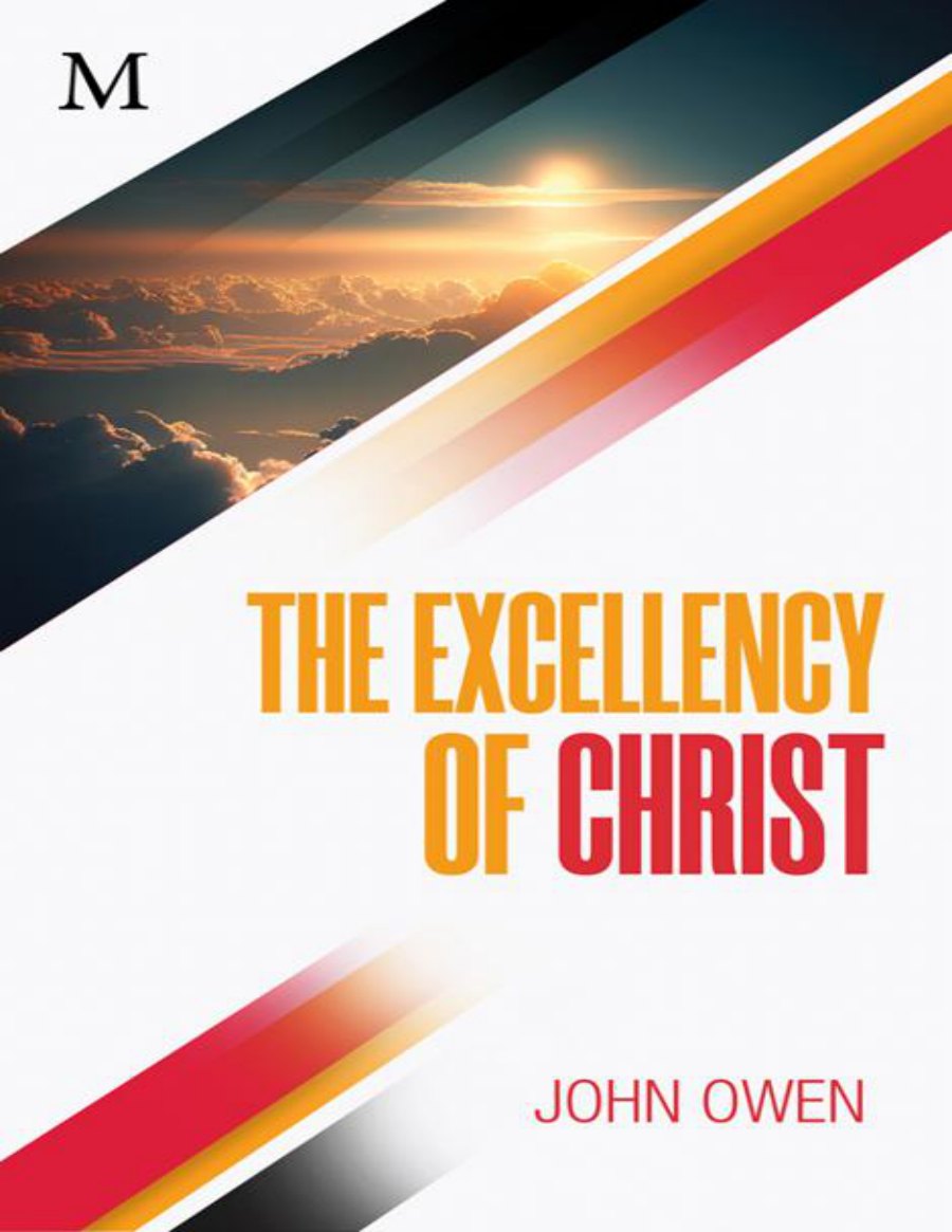 The Excellency of Christ by John Owen book cover