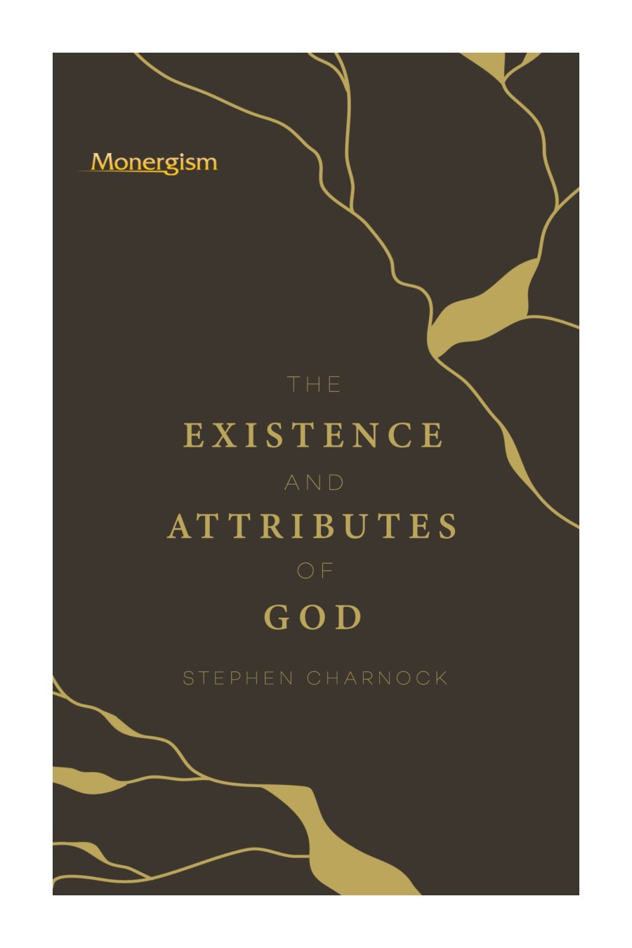 The Existence and Attributes of God by Stephen Charnock book cover