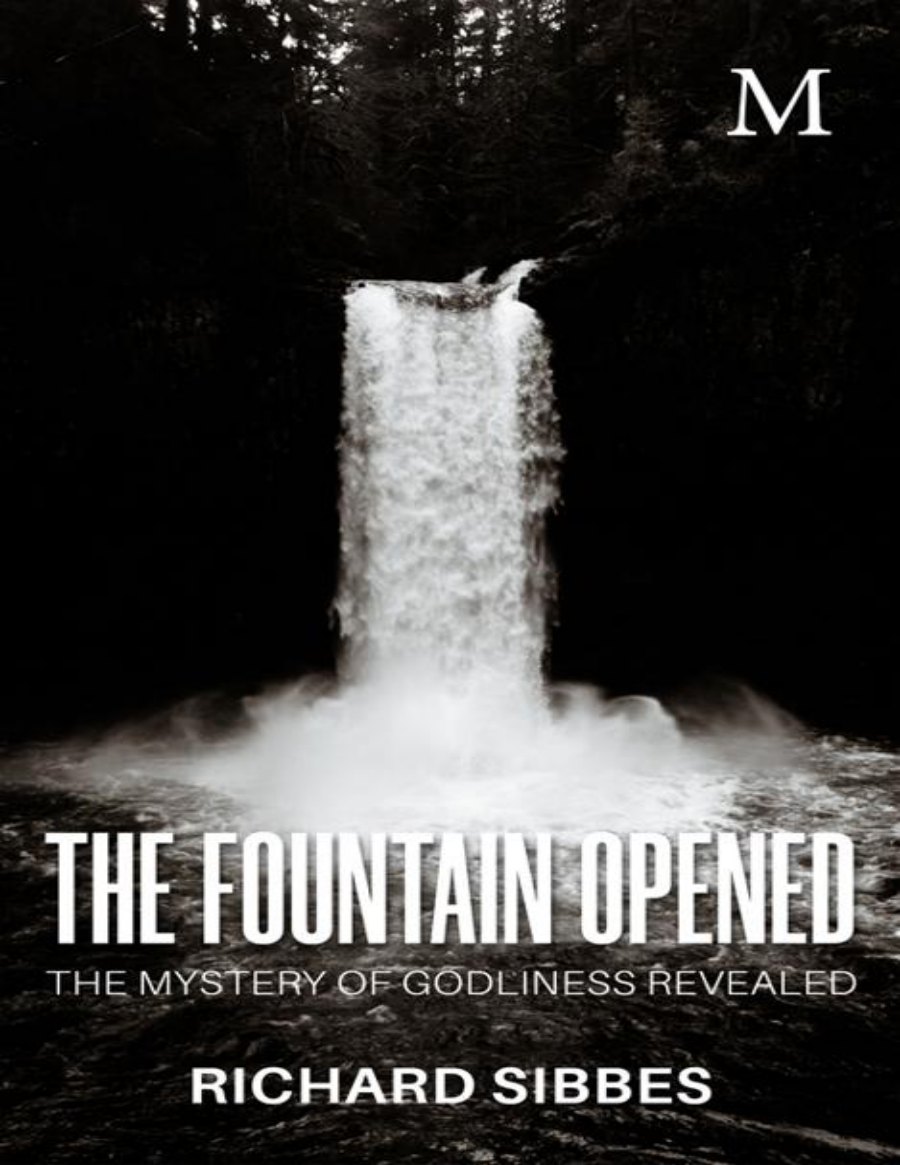 The Fountain Opened by Richard Sibbes book cover