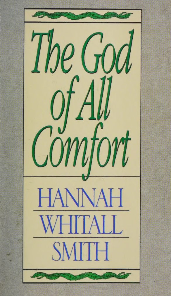 The God of All Comfort by Hannah Whitall Smith book cover