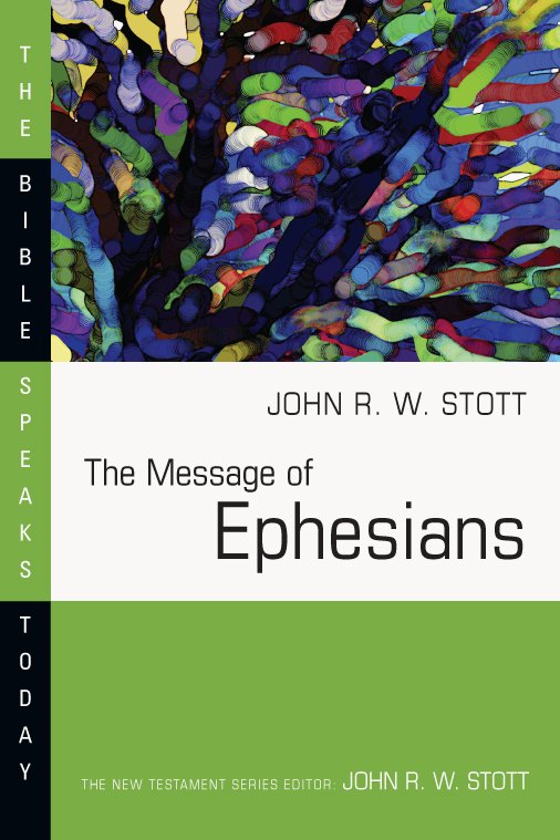The Message of Ephesians by John Stott book cover