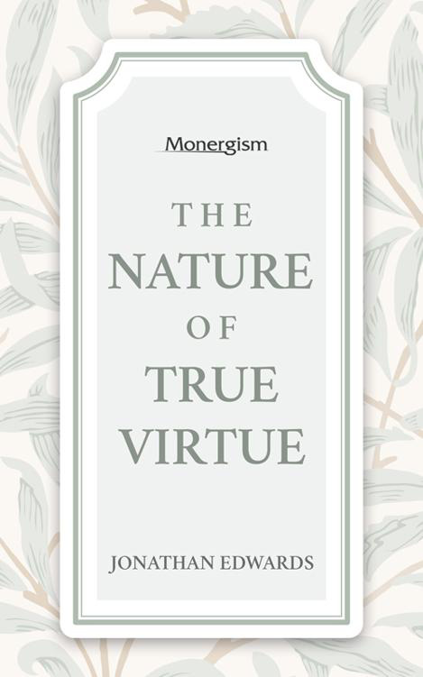 Cover of The Nature of True Virtue