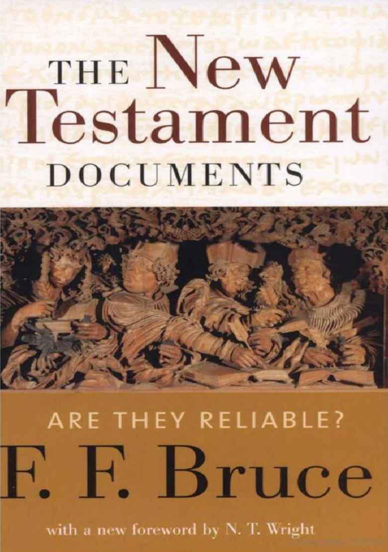 The New Testament Documents: Are They Reliable? by F. F. Bruce book cover
