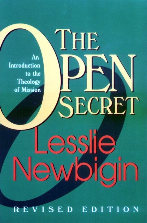 The Open Secret: An Introduction to the Theology of Mission by Lesslie Newbigin book cover