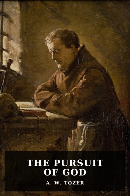 Cover of The Pursuit of God by A. W. Tozer