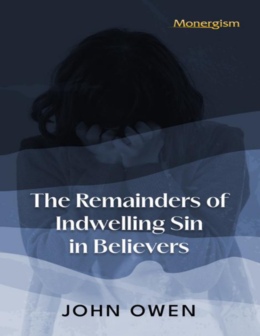 The Remainders of Indwelling Sin by John Owen book cover