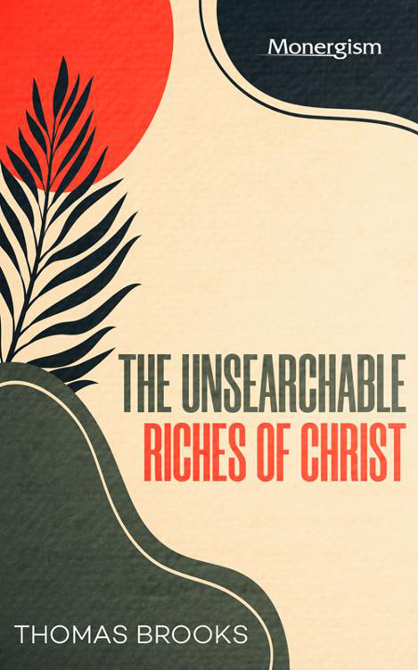 Cover of The Unsearchable Riches of Chri