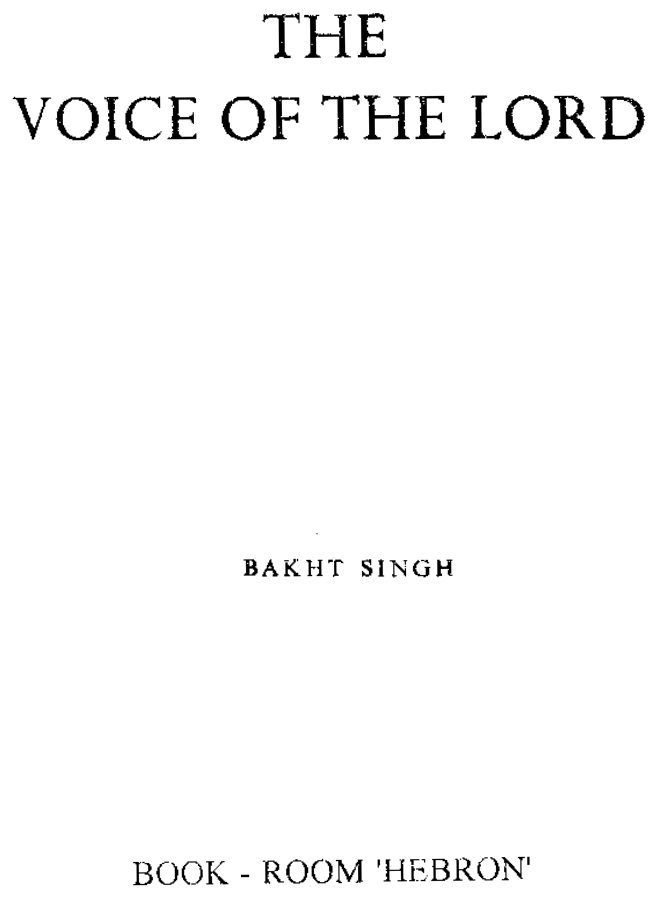 The Voice of the Lord by Bakht Singh