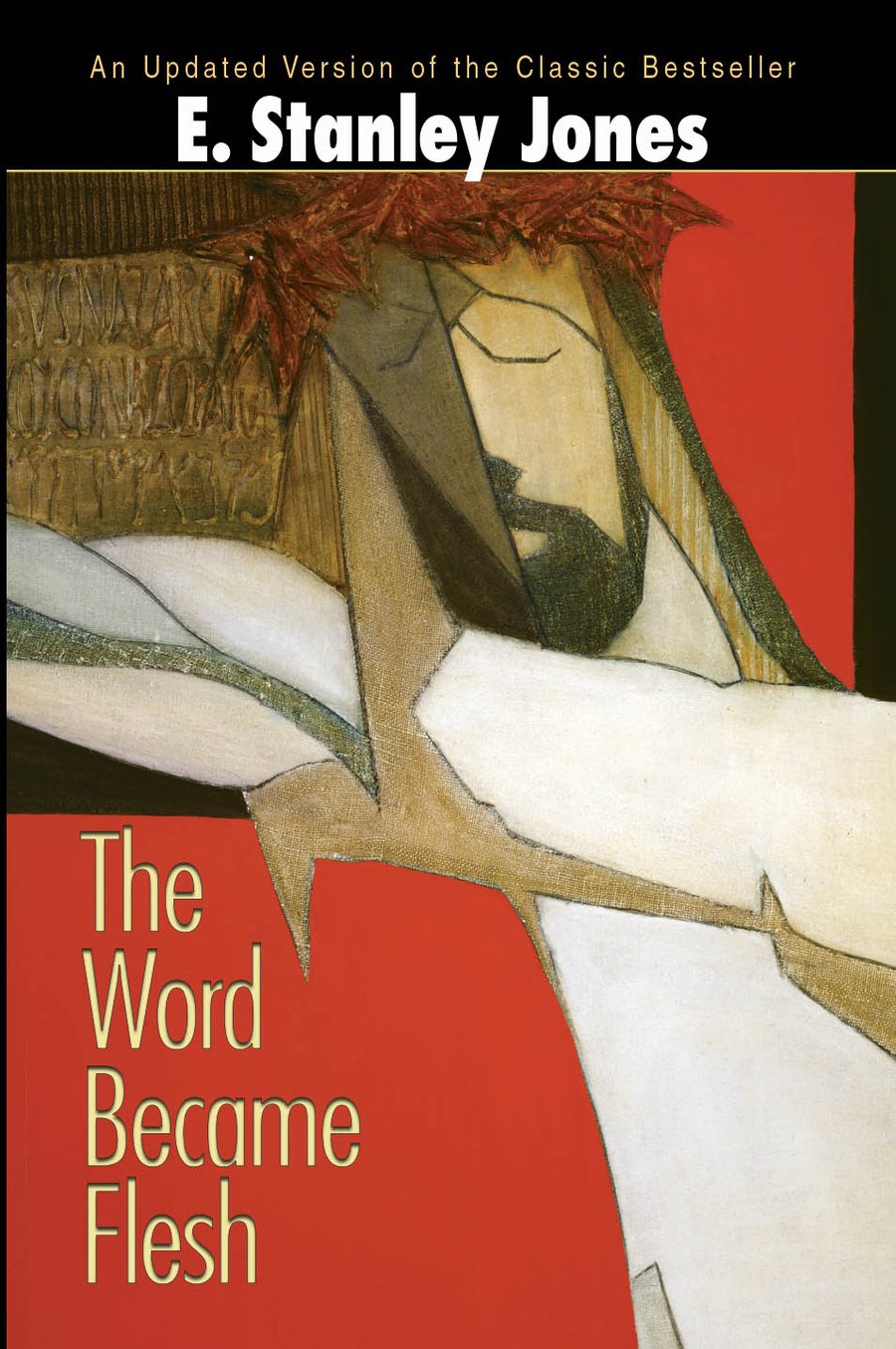 The Word Became Flesh by E. Stanley Jones book cover