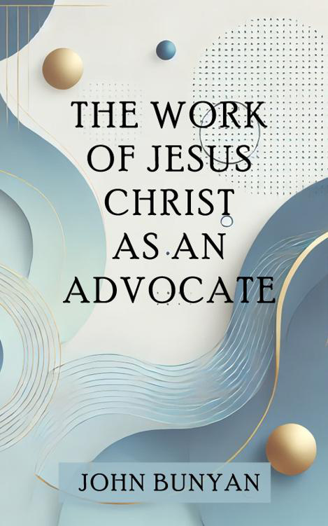 Cover of The Work of Jesus Christ as Advocate