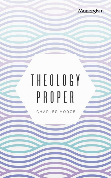 Cover of TheologyProperCharlesHodge
