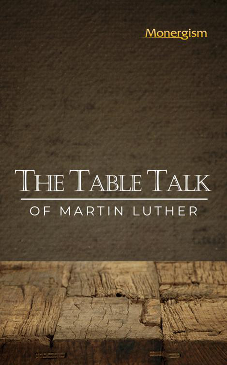 Cover of TheTableTalkofMarti Luther
