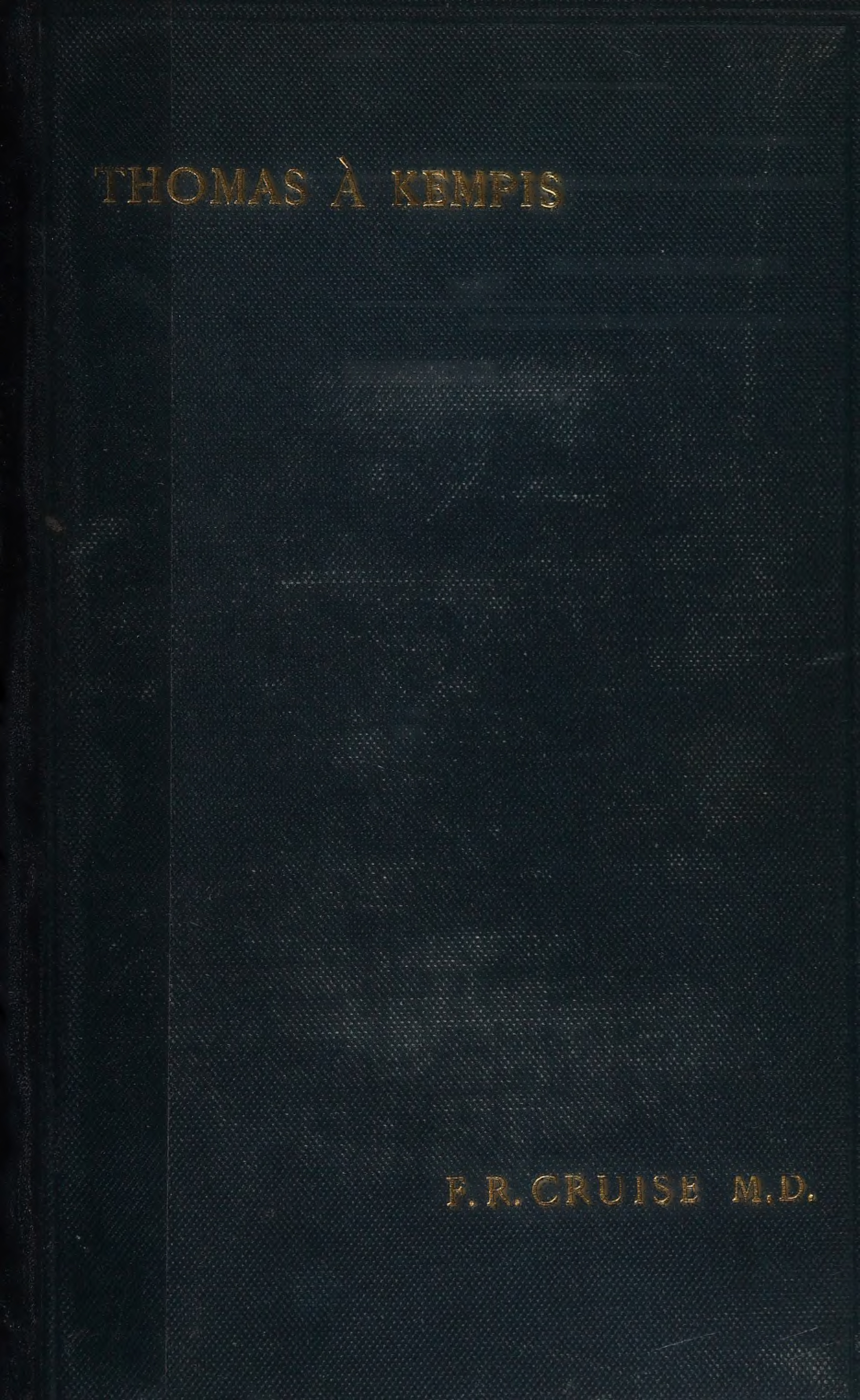 Cover of Thomas à Kempis: Notes of a Visit
