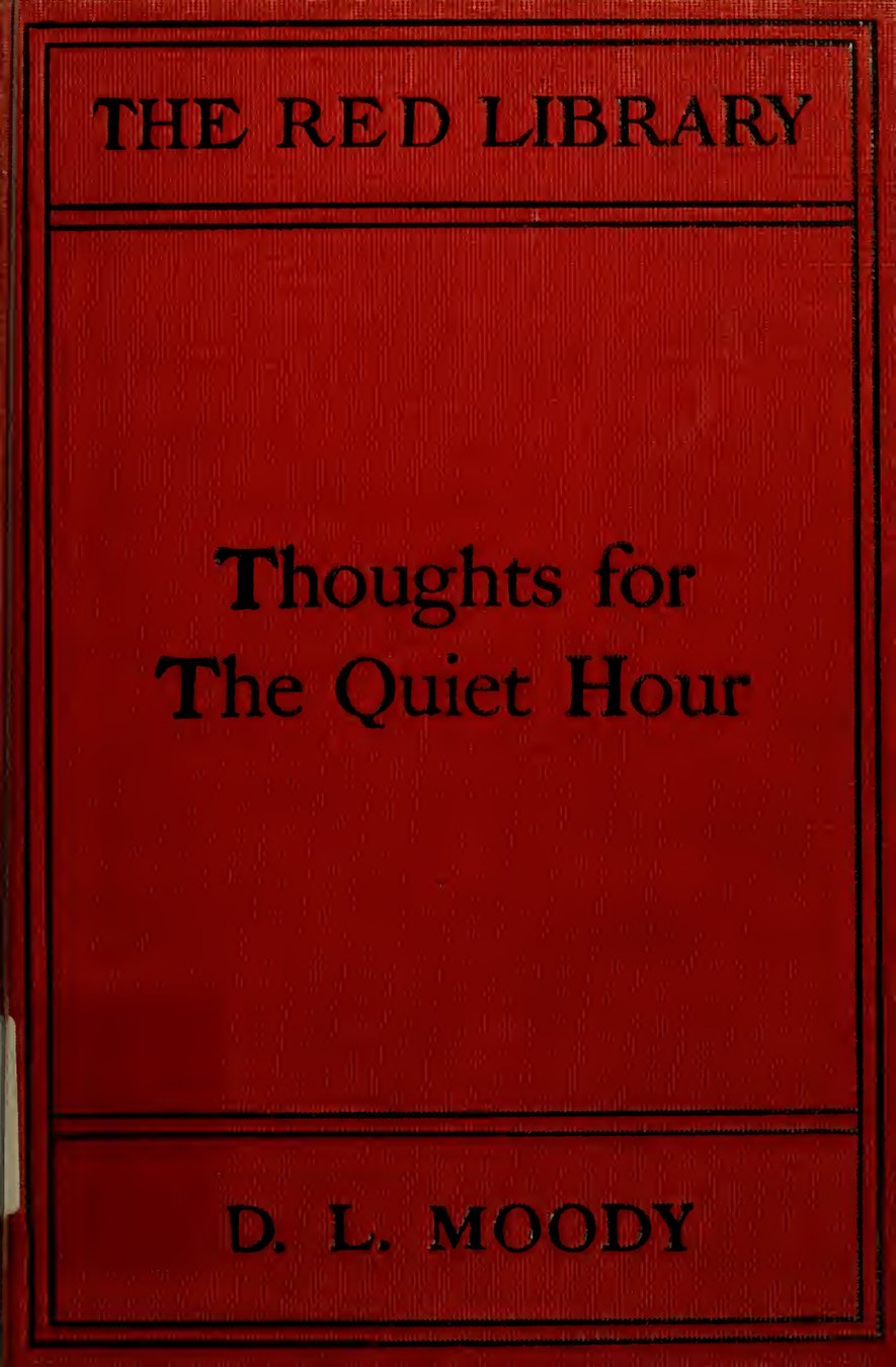 Cover of Thoughts for the Quiet Hour, The Red Library edition edited by D. L. Moody