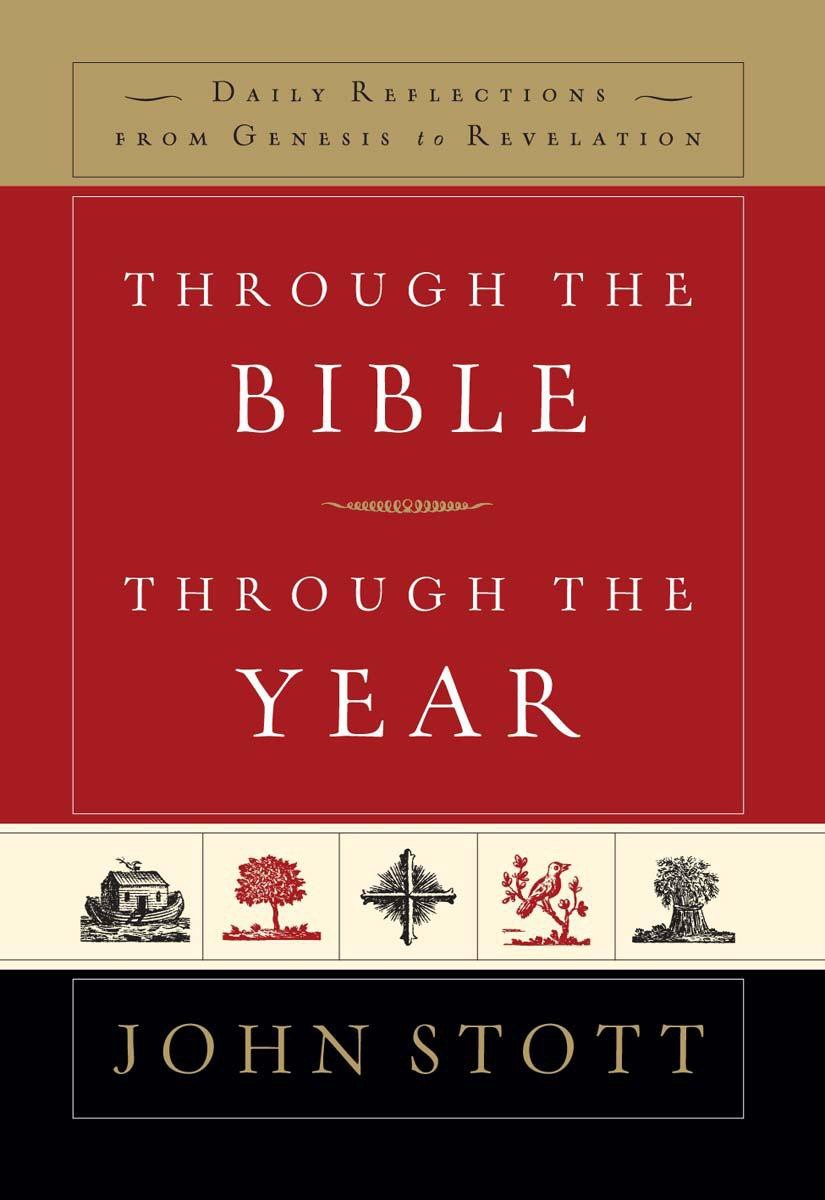Through the Bible, Through the Year by John Stott book cover