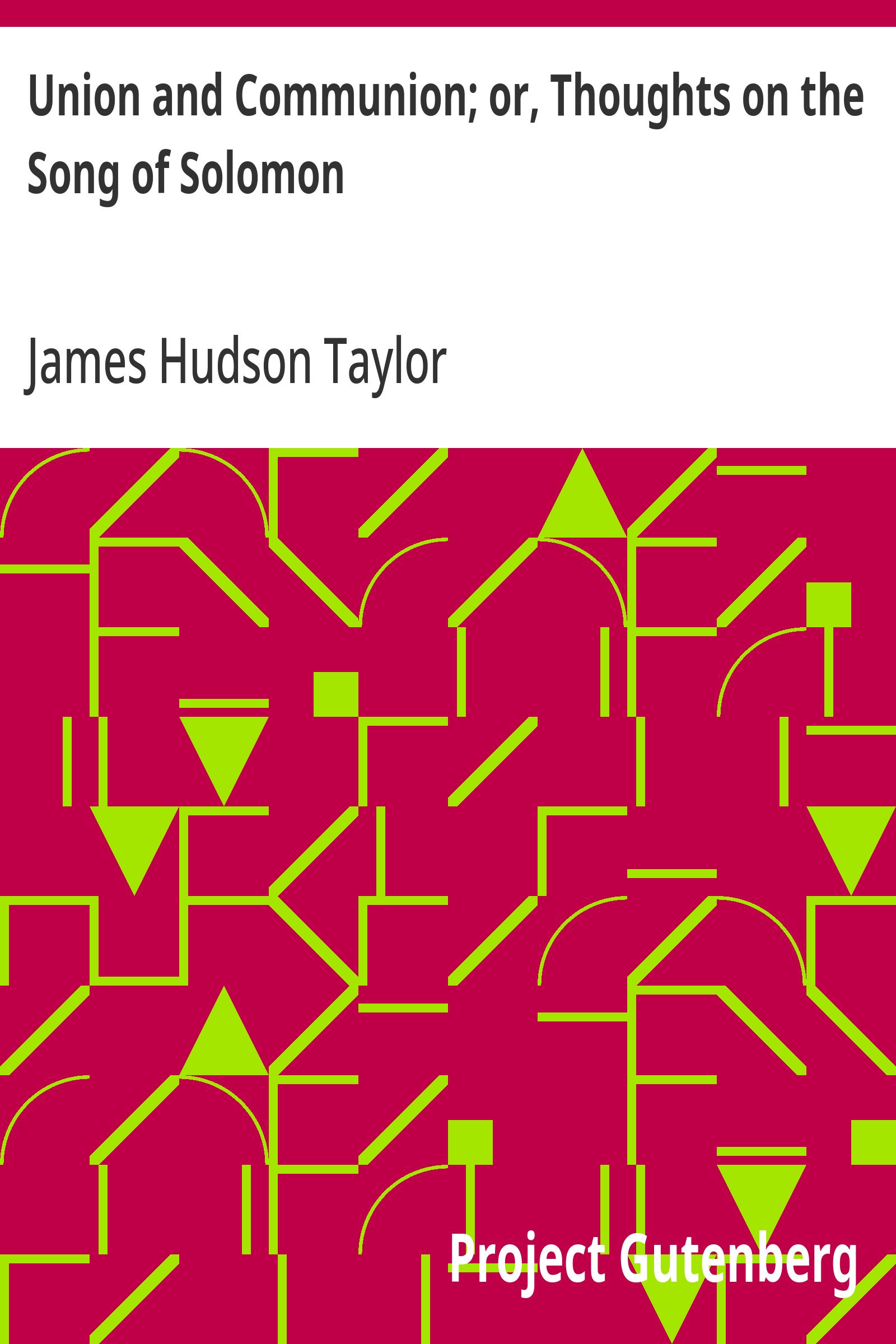 Cover of Union and Communion; or, Thoughts on the Song of Solomon