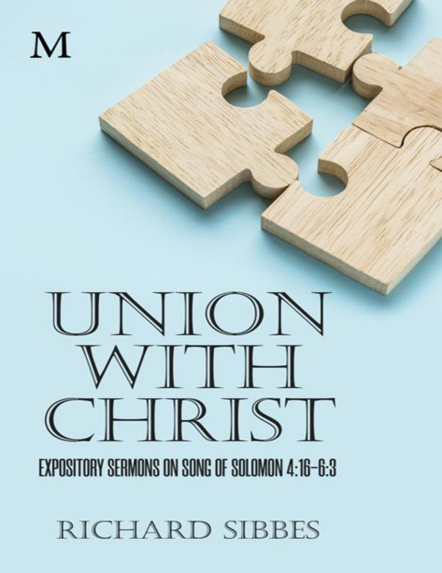 Union with Christ by Richard Sibbes book cover