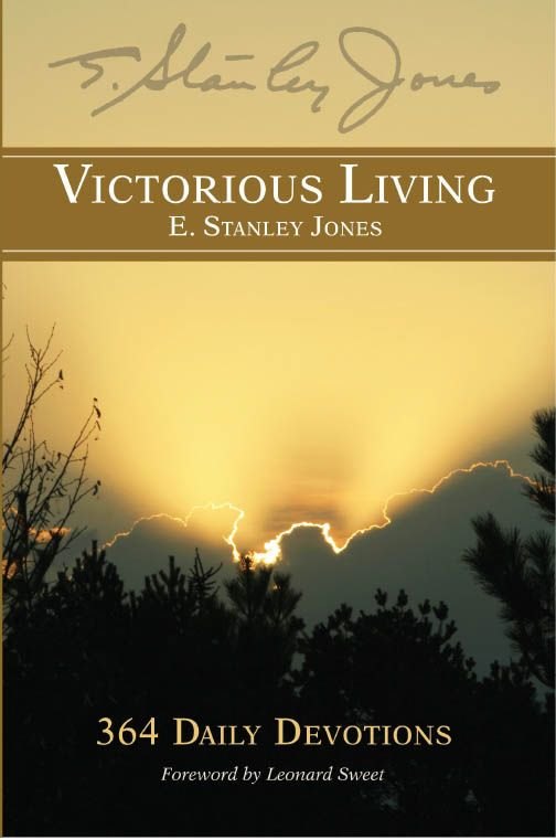 Victorious Living: 364 Daily Devotions by E. Stanley Jones book cover