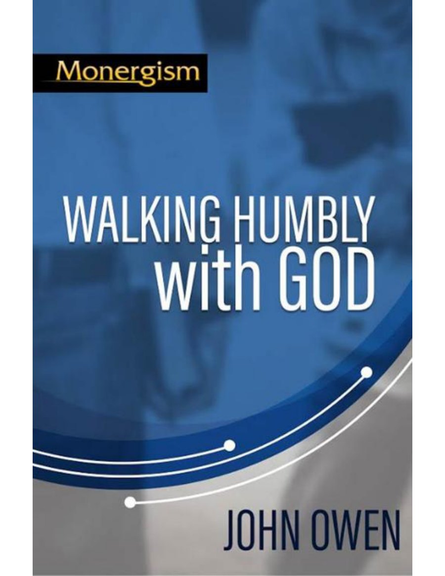 Walking Humbly With God by John Owen book cover