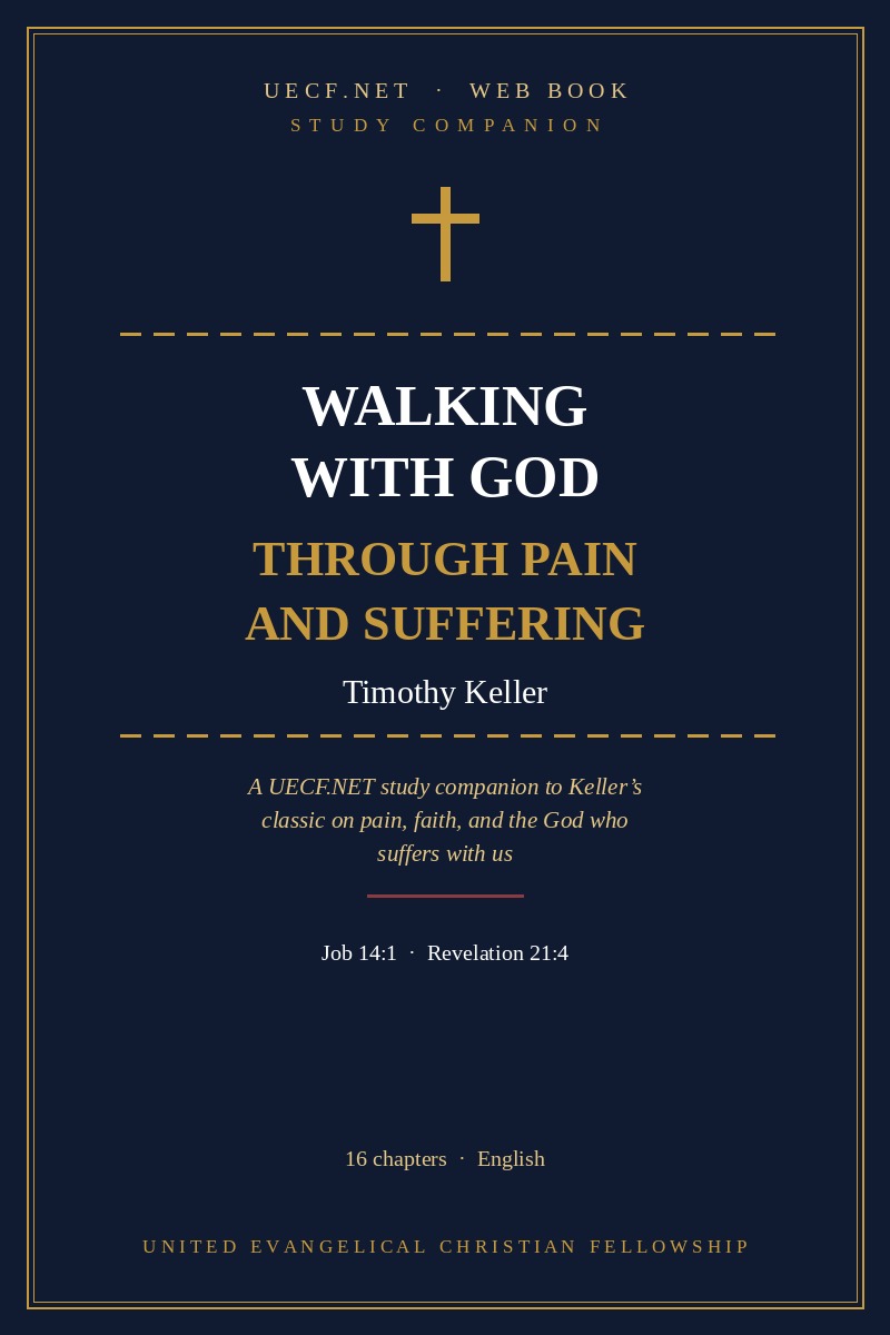 UECF.NET cover art for the study companion to Walking with God through Pain and Suffering by Timothy Keller
