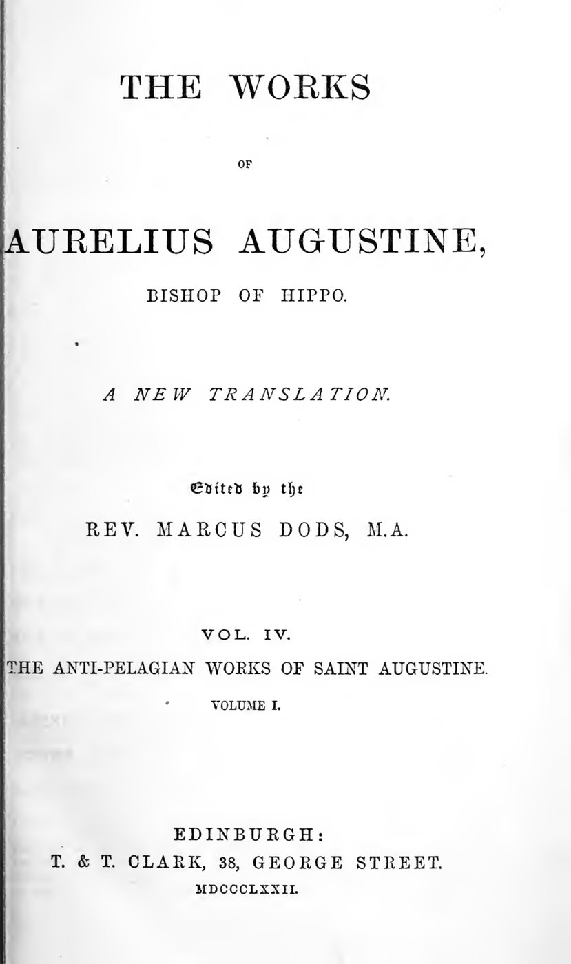 Cover of The Works of Aurelius Augustine, Bishop of Hippo