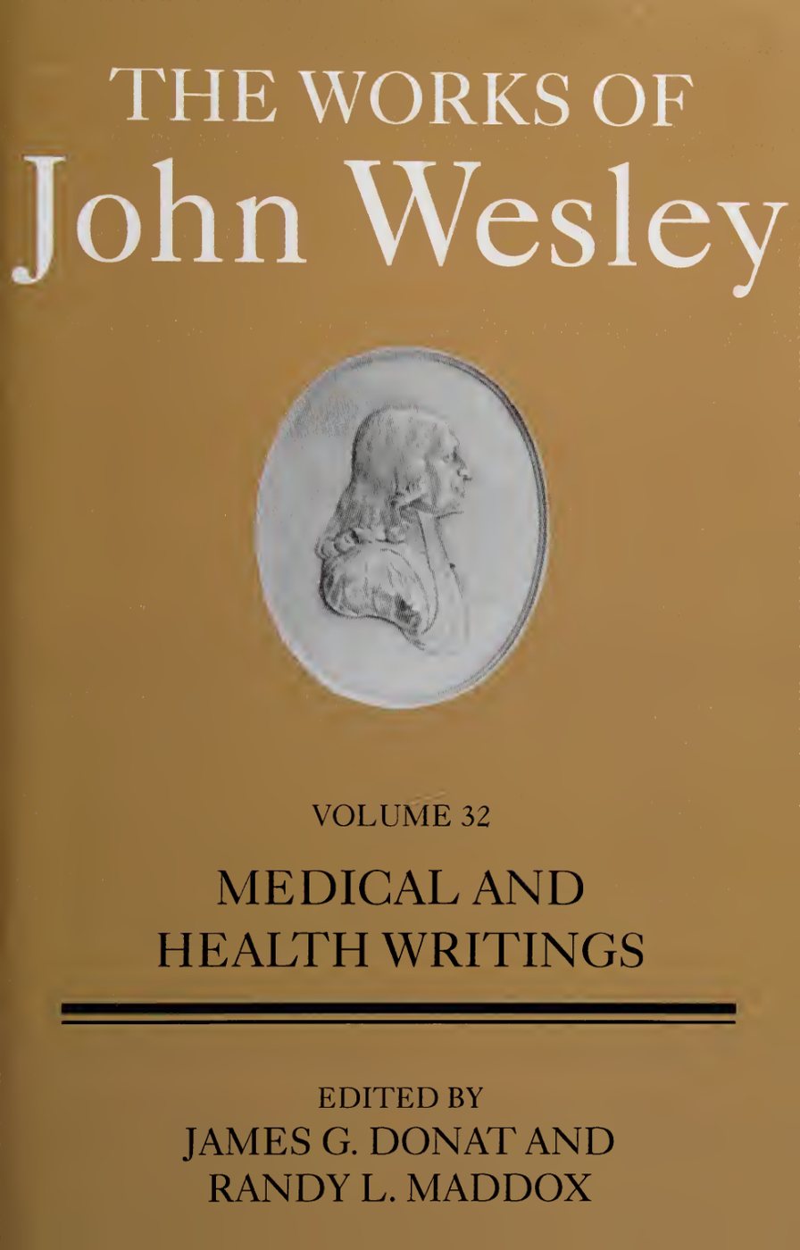 The Works of John Wesley, Volume 32: Medical and Health Writings by John Wesley book cover