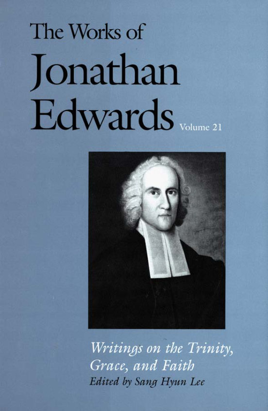 Writings on the Trinity, Grace, and Faith by Jonathan Edwards book cover