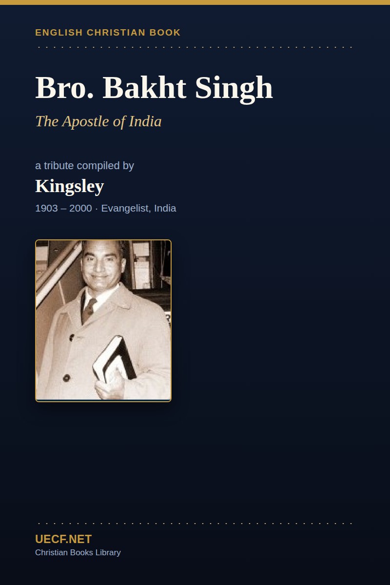 Cover of Bro. Bakht Singh: The Apostle